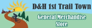 D&H 1st trail town general merchandise store banner